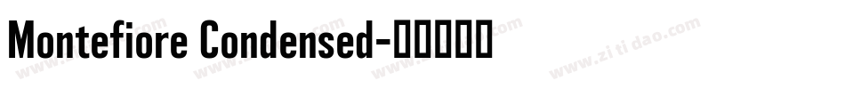 Montefiore Condensed字体转换